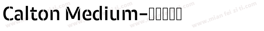 Calton Medium字体转换